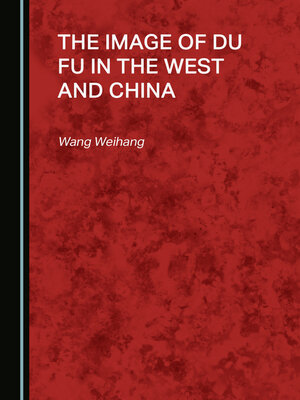 cover image of The Image of Du Fu in the West and China